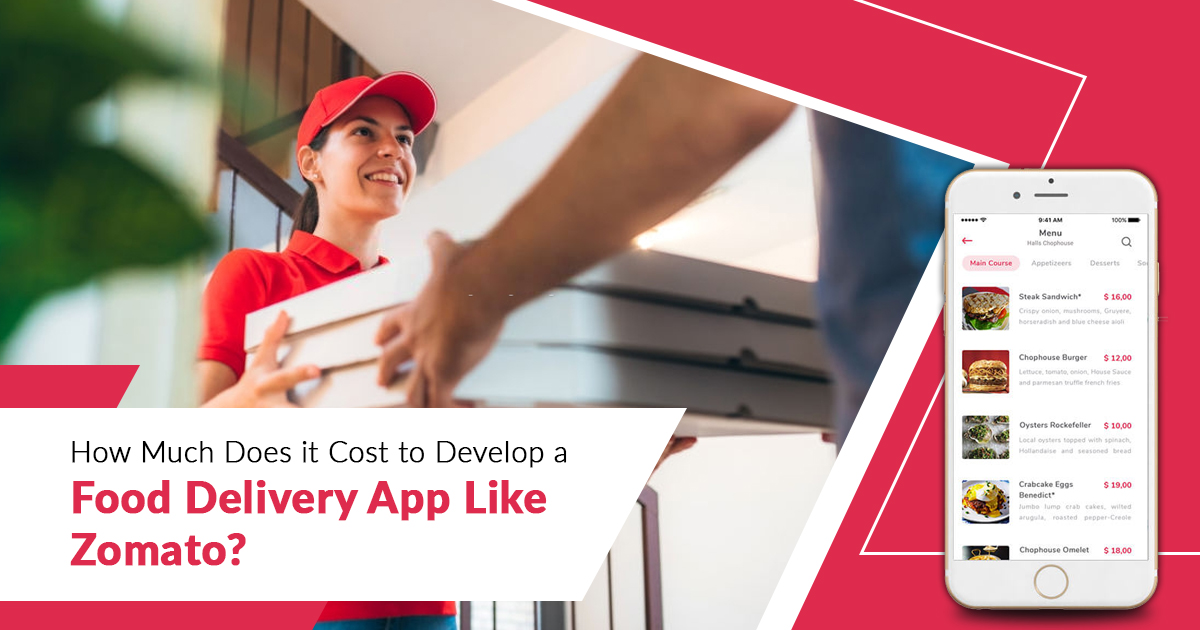 How much does it Cost to Develop a Food Delivery App like Zomato