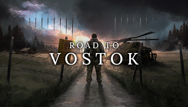 Official key art for Road to Vostok: a lone soldier on a dirt road in a post-apocalyptic Finland–Russia border zone with a downed helicopter and stormy sky.